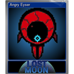 Angry Eyser (Foil)