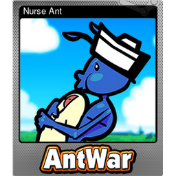 Nurse Ant (Foil)