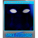 The Goddess of the Universe (Foil Trading Card)