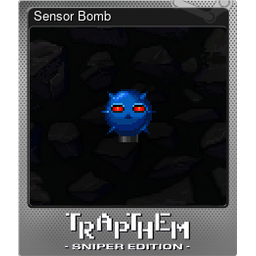 Sensor Bomb (Foil)