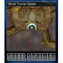 ML40 Tunnel Spider