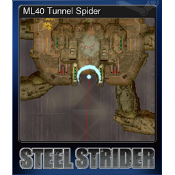 ML40 Tunnel Spider