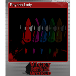 Psycho Lady (Foil)