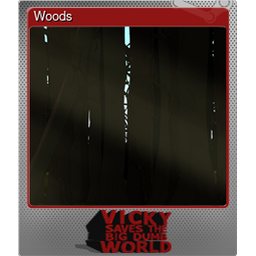 Woods (Foil)