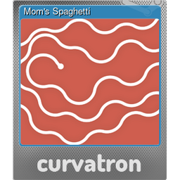 Moms Spaghetti (Foil)