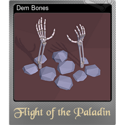 Dem Bones (Foil)