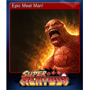 Epic Meat Man!