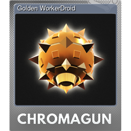 Golden WorkerDroid (Foil)