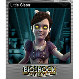 Little Sister (Foil Trading Card)