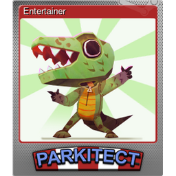 Entertainer (Foil)