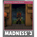 Madness Cubed Stalker (Foil)