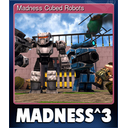 Madness Cubed Robots