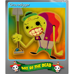 Gravedigger (Foil)