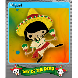 Miguel (Foil)