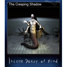 The Creeping Shadow