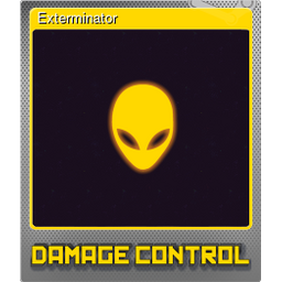 Exterminator (Foil)