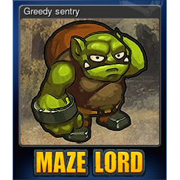 Greedy sentry