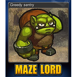 Greedy sentry