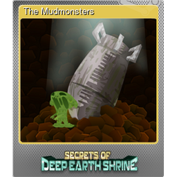 The Mudmonsters (Foil)