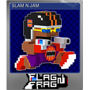 SLAM N JAM (Foil)