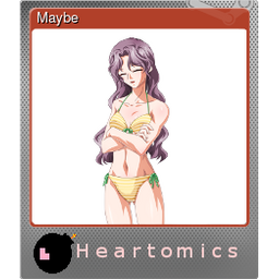 Maybe (Foil)