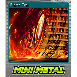 Flame Trail (Foil)