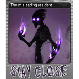 The misleading resident (Foil)