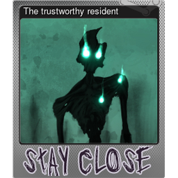 The trustworthy resident (Foil)