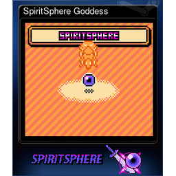 SpiritSphere Goddess