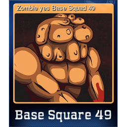 Zombie yes Base Squad 49