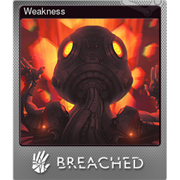 Weakness (Foil)