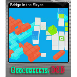 Bridge in the Skyes (Foil)