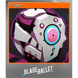 Trigger (Foil)