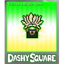 Evil has a Middle Name (Foil)