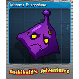 Mutants Everywhere (Foil)