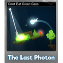 Dont Eat Green Gass (Foil)