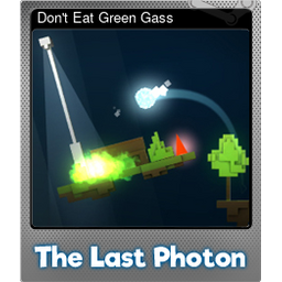 Dont Eat Green Gass (Foil)