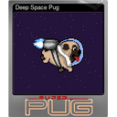 Deep Space Pug (Foil)