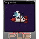 Kitty Missile (Foil)