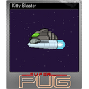 Kitty Blaster (Foil)