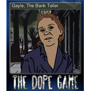 Gayle, The Bank Teller