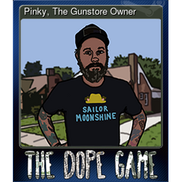 Pinky, The Gunstore Owner