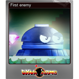 First enemy (Foil)