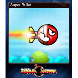 Super Bullet