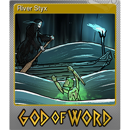 River Styx (Foil)