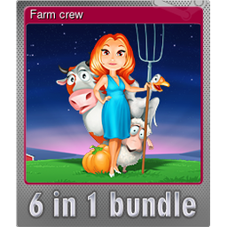 Farm crew (Foil Trading Card)