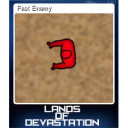 Fast Enemy