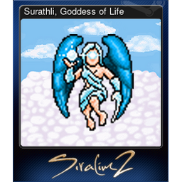 Surathli, Goddess of Life