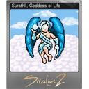 Surathli, Goddess of Life (Foil)