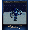 Vertraag, God of Time (Trading Card)